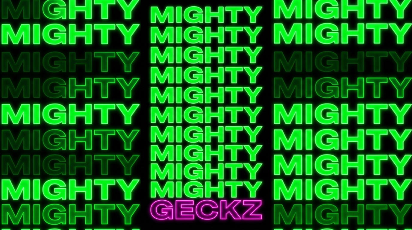 mighty geckz neon 202604252116